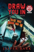 Draw You In Vol.2: Secret Origins 1964398029 Book Cover