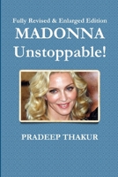 Madonna: Unstoppable! (Revised & Enlarged Edition) 8190870572 Book Cover