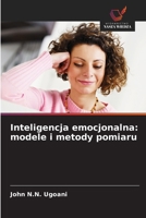 Inteligencja emocjonalna: modele i metody pomiaru (Polish Edition) 6209995454 Book Cover