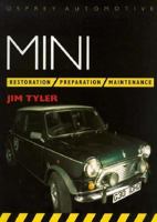 Mini: Restoration, Preparation, Maintenance 1855322293 Book Cover