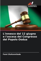 L'innesco del 12 giugno e l'ascesa del Congresso del Popolo Oodua (Italian Edition) 6206754227 Book Cover