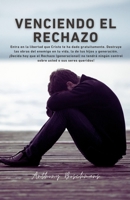 Venciendo el Rachazo (Spanish Edition) 9079959499 Book Cover