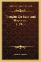 Thoughts On Faith And Skepticism 1165664445 Book Cover