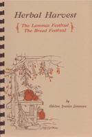 Herbal Harvest : The Lammas Festival - the Bread Festival B001301VYK Book Cover