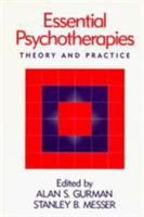 Essential Psychotherapies: Theory and Practice 1593852207 Book Cover