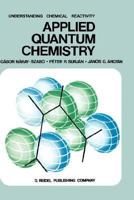 Applied Quantum Chemistry (Understanding Chemical Reactivity) 9027719012 Book Cover