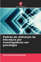 Padrão de utilização da literatura por investigadores em psicologia 6209386660 Book Cover