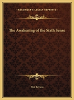 The Awakening of the Sixth Sense 0766180867 Book Cover