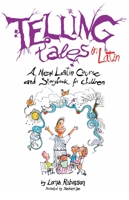 Telling Tales in Latin: A New Latin Course and Storybook for Children 0285641794 Book Cover