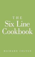 The Six Line Cookbook 1449096700 Book Cover