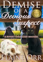 Demise of a Devious Suspect 1730964346 Book Cover