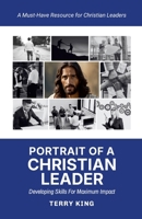 Portrait of a Christian Leader: Developing Skills for Maximum Impact 1737099500 Book Cover