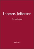 Thomas Jefferson: An Anthology 1881089576 Book Cover