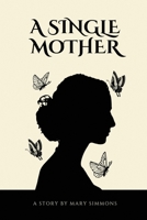 A Single Mother 1933121246 Book Cover