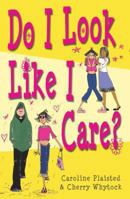 Do I Look Like I Care? 0330436589 Book Cover