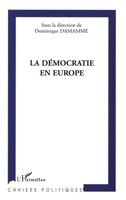 La démocratie en Europe (Cahiers Politiques) (French Edition) 2747558827 Book Cover