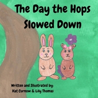 The Day the Hops Slowed Down B0GWJTHCL6 Book Cover