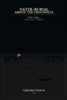 WATER-BURIAL AMONG THE CROCODILES Volume 0 B0HG6SDXBF Book Cover