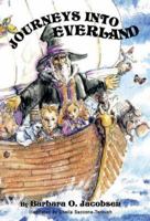 Journeys Into Everland 1932338896 Book Cover