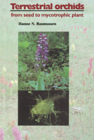 Terrestrial Orchids: From Seed to Mycotrophic Plant 0521048818 Book Cover