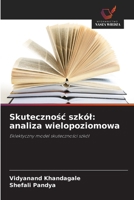 Skutecznosc szkól: analiza wielopoziomowa (Polish Edition) 6209937314 Book Cover