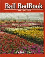 Ball Redbook: Greenhouse Growing (Ball Redbook, 16th ed) 0835903826 Book Cover