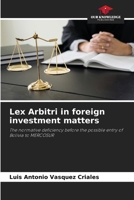 Lex Arbitri in foreign investment matters 6204170384 Book Cover