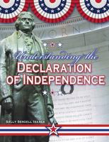 Understanding the Declaration of Independence 0778743764 Book Cover