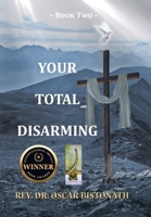 Your Total Disarming: Book 2 1638742758 Book Cover