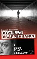 Dowell's Disappearance 1911124943 Book Cover