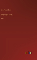 Riversdale Court: Vol. I 3368504541 Book Cover