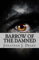The Barrow of the Damned 1482328844 Book Cover