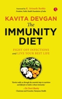The Immunity Diet Fight Off Infections 9355204019 Book Cover