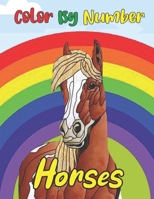 Horses Color By Number Books For Kids: Coloring Activity for Ages 4 – 8 null Book Cover