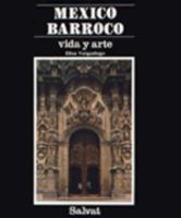 Mexico barroco (Spanish Edition) 9706113207 Book Cover