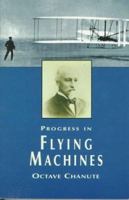 Progress in Flying Machines 0916494004 Book Cover