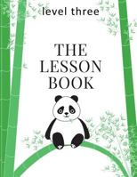 The Lesson Book: Level Three 1975846788 Book Cover