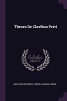 Theses De Clavibus Petri 1378553284 Book Cover