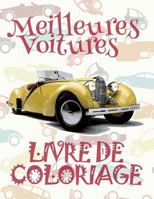 Meilleures Voitures Livre De Coloriage: ✎ Best Cars ~ Girls Coloring Book ~ Coloring Book 9 Year Old ✎ (Coloring Book Naughty) Coloring ... pour les garçons ✍ 1985202719 Book Cover