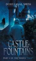 Castle of Fountains 1947796119 Book Cover