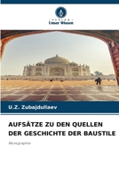 Aufsätze Zu Den Quellen Der Geschichte Der Baustile (German Edition) 6209409040 Book Cover