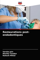 Restaurations post-endodontiques 6203355593 Book Cover