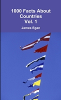 1000 Facts About Countries Vol. 1 1326776703 Book Cover
