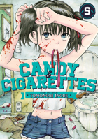 Candy and Cigarettes Vol. 5 1685795102 Book Cover
