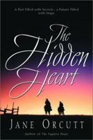 The Hidden Heart (Heart's True Desire Series #2) 1578560535 Book Cover