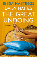 Daisy Haites: The Great Undoing 0593474929 Book Cover