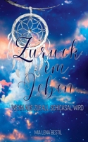 Zurück im Leben: Wenn aus Zufall Schicksal wird (German Edition) 3384679121 Book Cover