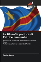 La filosofia politica di Patrice Lumumba (Italian Edition) 6139414423 Book Cover