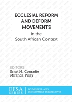 Ecclesial Reform and Deform Movements in the South African Context 1920689761 Book Cover