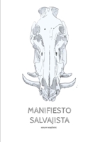 Manifiesto Salvajista 1326540750 Book Cover